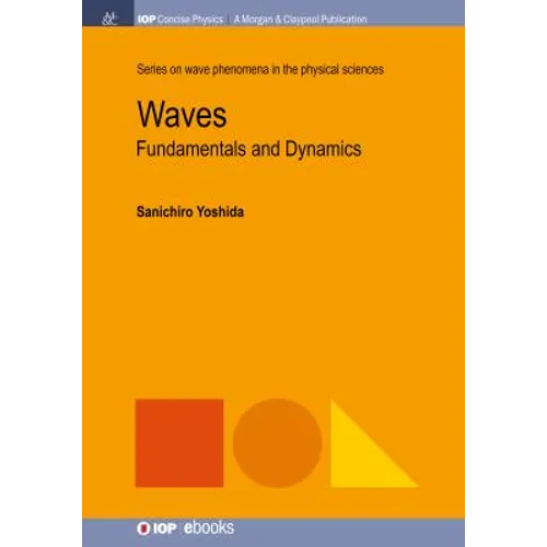 Waves: Fundamentals and Dynamics