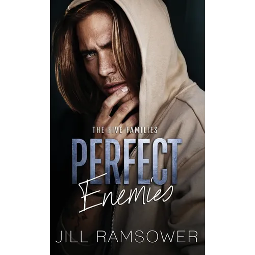 Perfect Enemies: A New Adult Mafia Romance