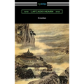 Kwaidan: Stories and Studies of Strange Things
