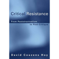 Critical Resistance: From Poststructuralism to Post-Critique
