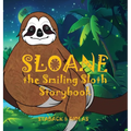 Sloane the Smiling Sloth Storybook