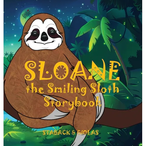 Sloane the Smiling Sloth Storybook