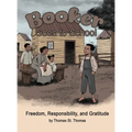 Booker Goes to School: Freedom, Responsibility, and Gratitude