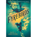 Fyrebirds