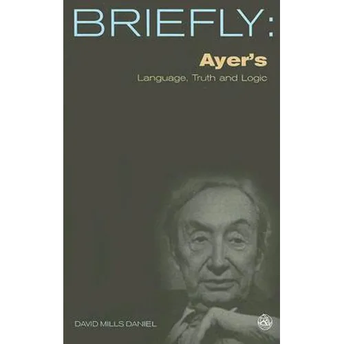 Ayer's Language, Truth and Logic