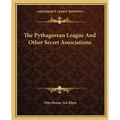 The Pythagorean League And Other Secret Associations
