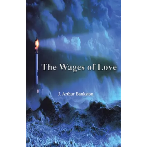 The Wages of Love