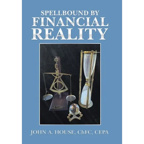 Spellbound by Financial Reality