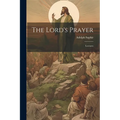 The Lord's Prayer; Lectures