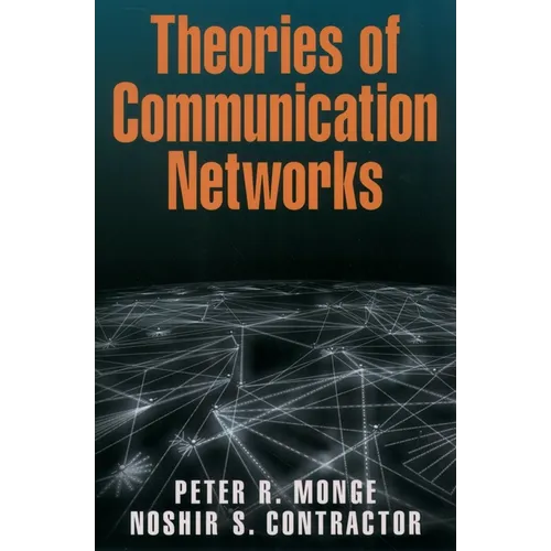Theories of Communication Networks