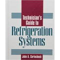 Technician's Guide to Refrigeration Systems