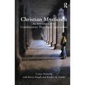 Christian Mysticism: An Introduction to Contemporary Theoretical Approaches