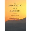 A Mountain of a Sermon