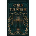Child of Tulathne
