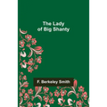 The Lady of Big Shanty