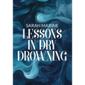 Lessons In Dry Drowning