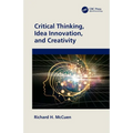 Critical Thinking, Idea Innovation, and Creativity