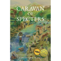 Caravan of Specters