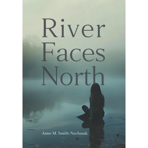 River Faces North