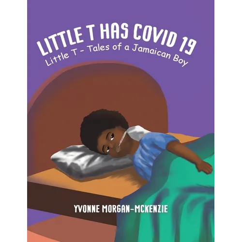 Little T has Covid 19