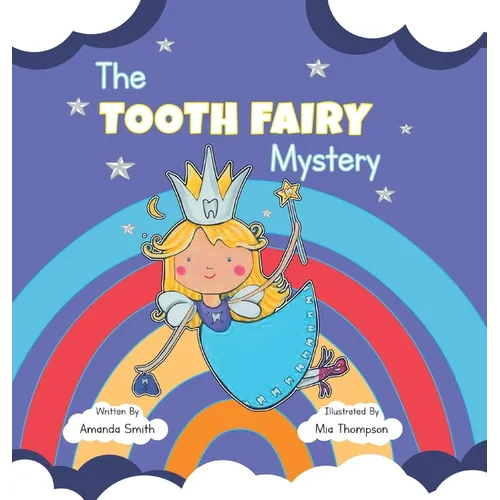The Tooth Fairy Mystery