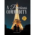 A Precious Commodity