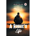 A Rogue's Life