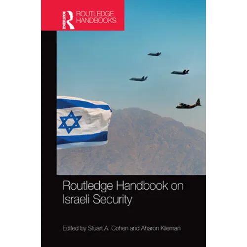 Routledge Handbook on Israeli Security