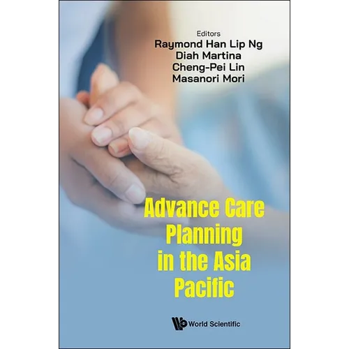 Advance Care Planning in the Asia Pacific