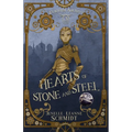 Hearts of Stone and Steel