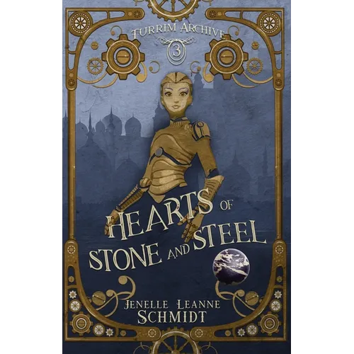 Hearts of Stone and Steel