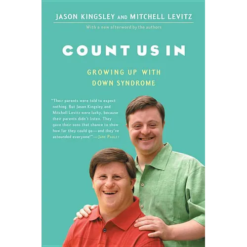 Count Us in: Growing Up with Down Syndrome
