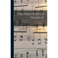 The Pied Piper of Hamelin