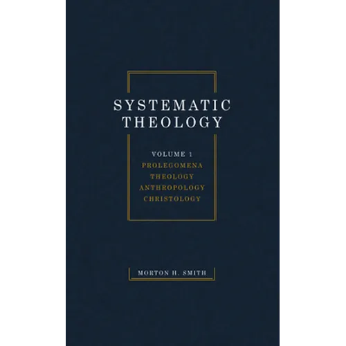 Systematic Theology, Volume One