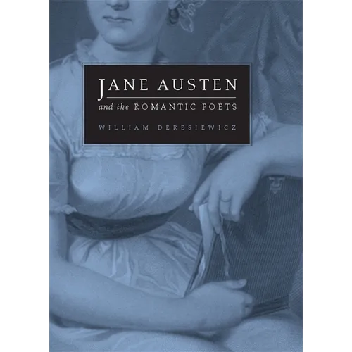 Jane Austen and the Romantic Poets