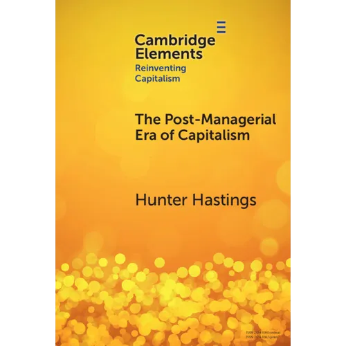 The Post-Managerial Era of Capitalism
