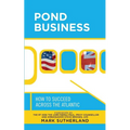 Pond Business: How to Succeed Across the Atlantic