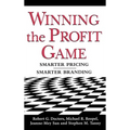 Winning the Profit Game: Smarter Pricing, Smarter Branding