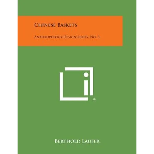 Chinese Baskets: Anthropology Design Series, No. 3