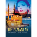 Bir Zamanlar: Once Upon a Time