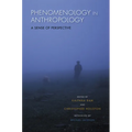 Phenomenology in Anthropology: A Sense of Perspective