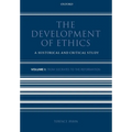The Development of Ethics: Volume 1: A Historical and Critical Study Volume I: From Socrates to the Reformation