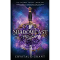 Shadowcast
