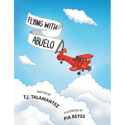 Flying with Abuelo