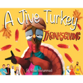 A Jive Turkey Thanksgiving