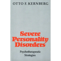 Severe Personality Disorders: Psychotherapeutic Strategies (Revised)