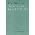 Leo Strauss on Plato's Symposium