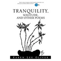 Tranquility, Solitude, and Other Poems