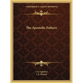 The Apostolic Fathers