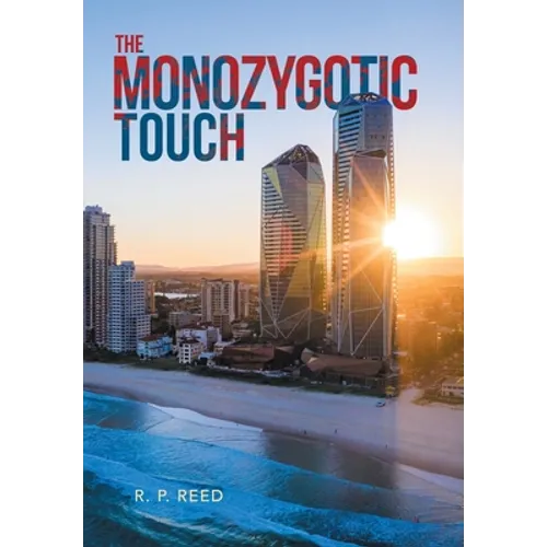 The Monozygotic Touch